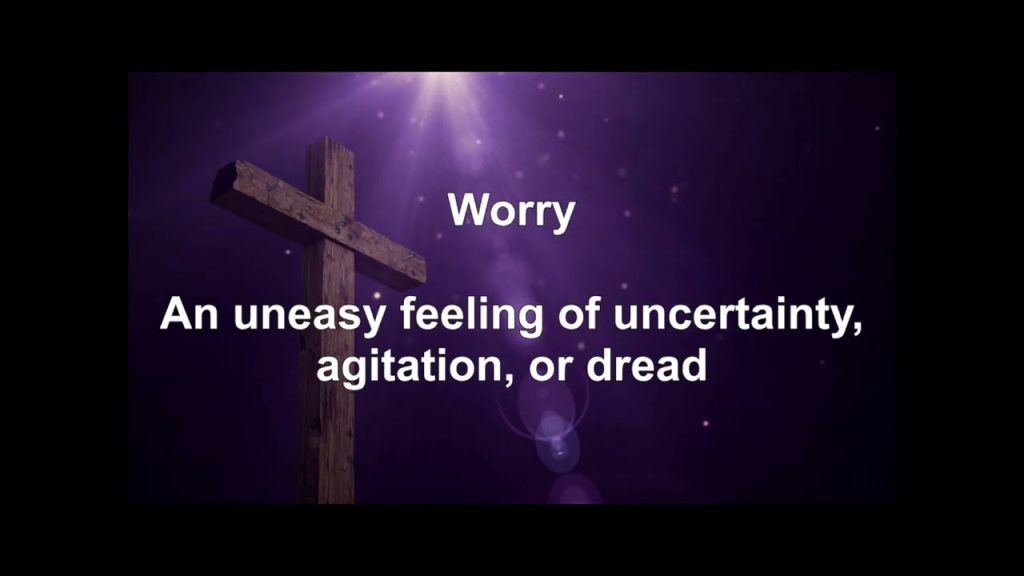 Eliminating Worry
